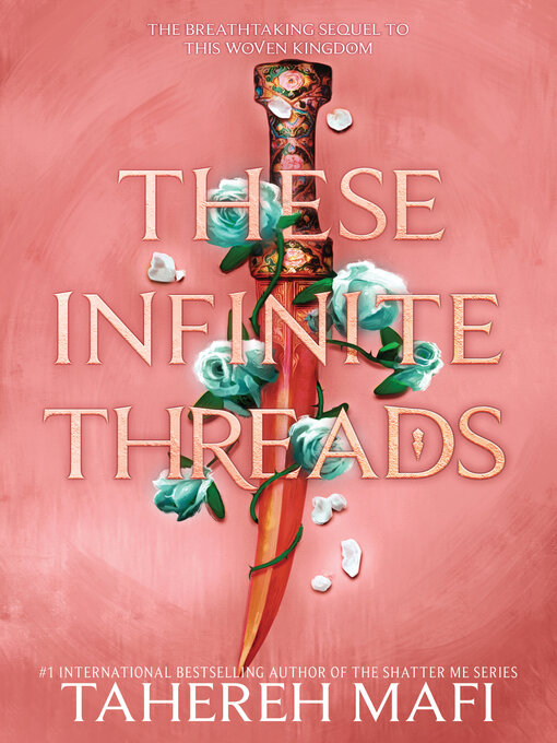Title details for These Infinite Threads by Tahereh Mafi - Available